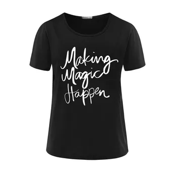 ZSIIBO OCNVTX19 padaryti magija atsitikti spausdinti marškinėliai moterims marškinėliai, femme camisetas poleras marškinėlius moterų t marškinėliai moteriška viršų