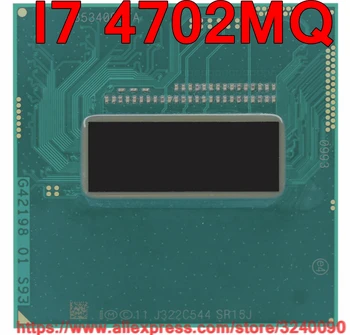 Originalus lntel Core I7 4702mq SR15J PROCESORIUS (6M Cache/2.2 GHz-3.2 GHz/Quad-Core) I7-4702mq Nešiojamas procesorius nemokamas pristatymas