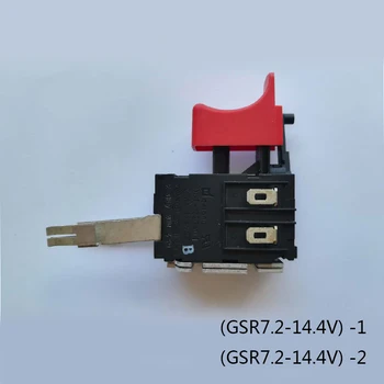 Pakeitimo GSR serijos Elektrinis smūginis Grąžtas Jungiklis bosch (GSR7.2-14V) -1, (GSR7.2-14.4 V)-2 ,Elektrinių Įrankių Priedai